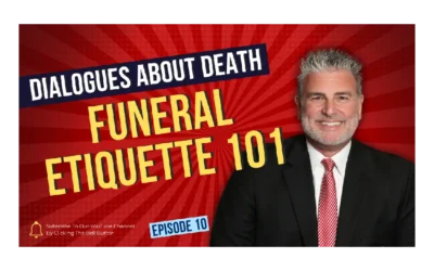 Dialogues About Death | E10: Funeral Etiquette 101