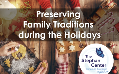 Preserving Family Traditions during the Holidays 